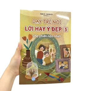 dạy trẻ nói lời hay ý đẹp 5 - chợ phiên náo nhiệt - Ảnh 8