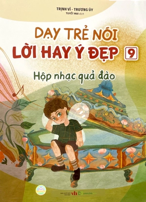 dạy trẻ nói lời hay ý đẹp 9 - hộp nhạc quả đào - Ảnh 2