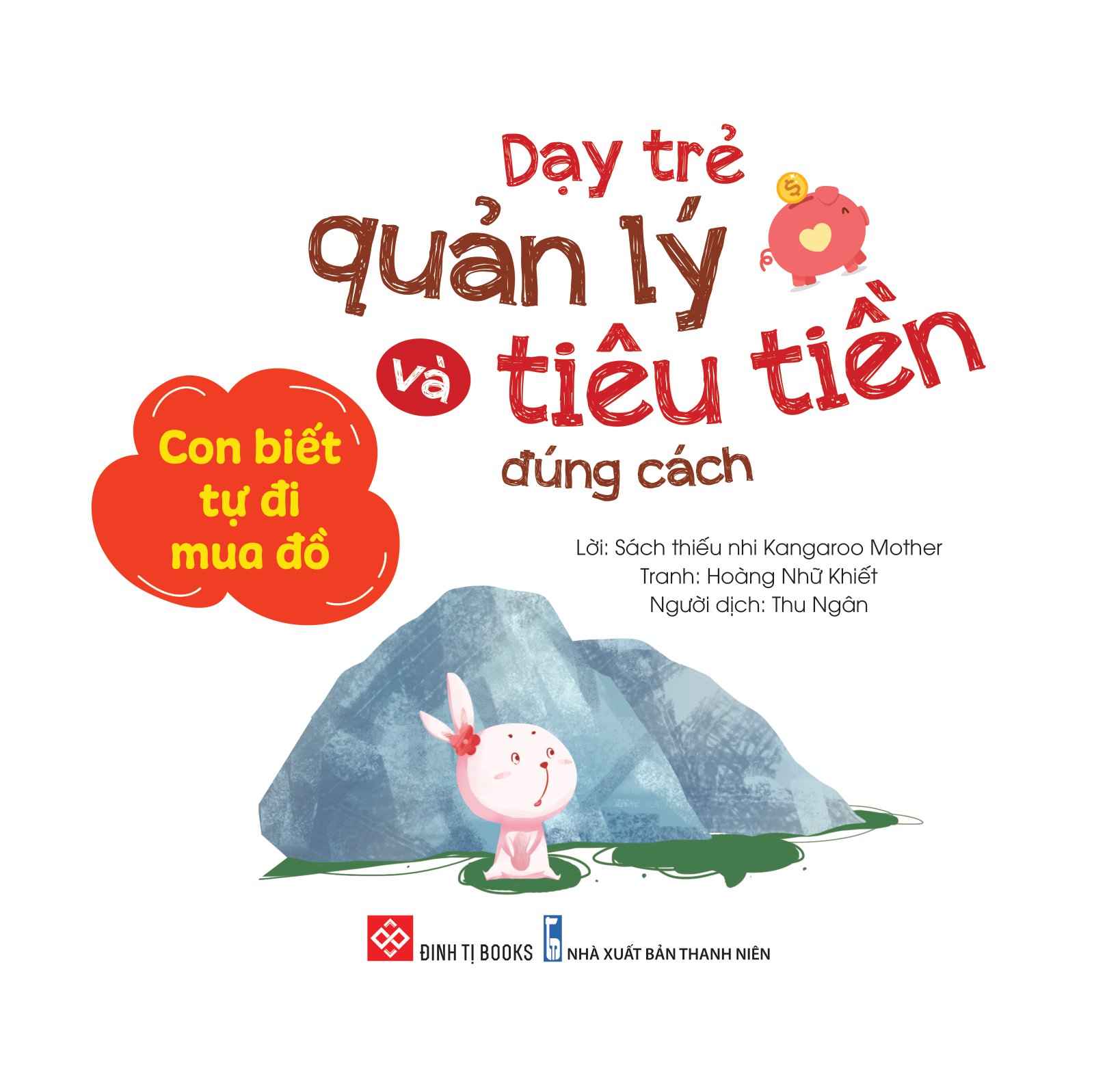 dạy trẻ quản lý và tiêu tiền đúng cách - con biết tự đi mua đồ - Ảnh 3