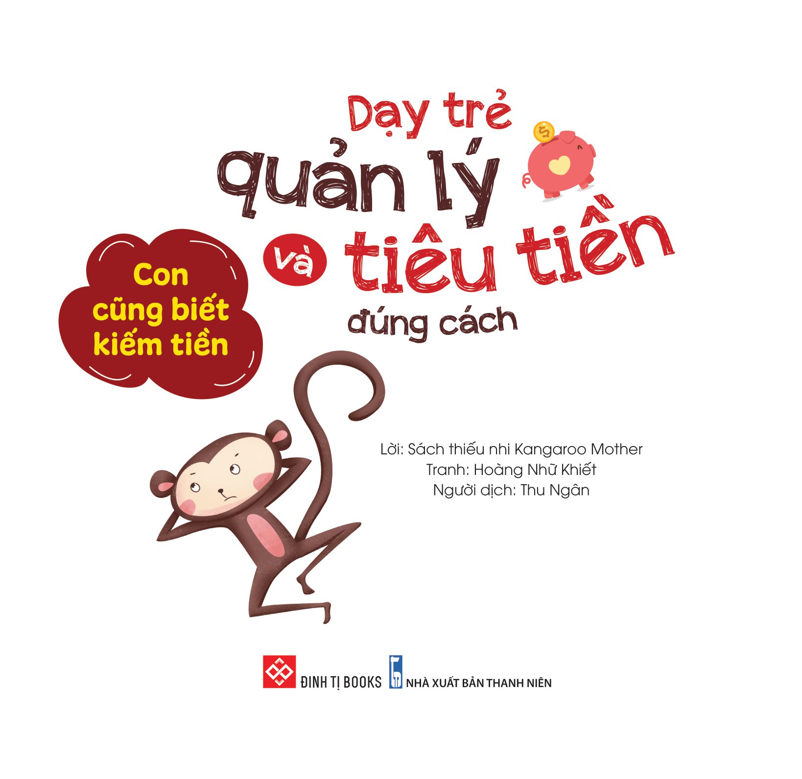dạy trẻ quản lý và tiêu tiền đúng cách - con cũng biết kiếm tiền - Ảnh 3