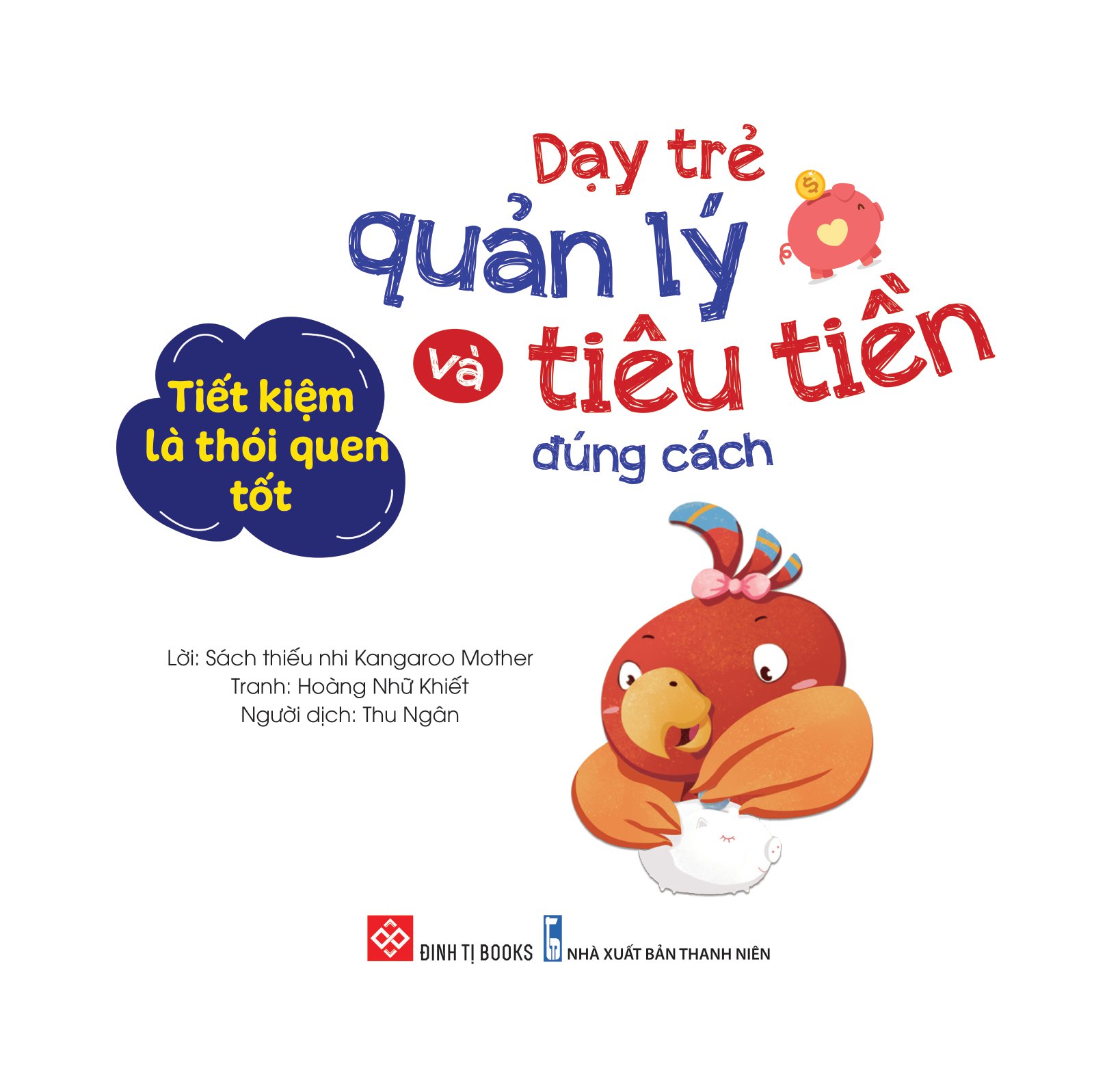 dạy trẻ quản lý và tiêu tiền đúng cách - tiết kiệm là thói quen tốt - Ảnh 3