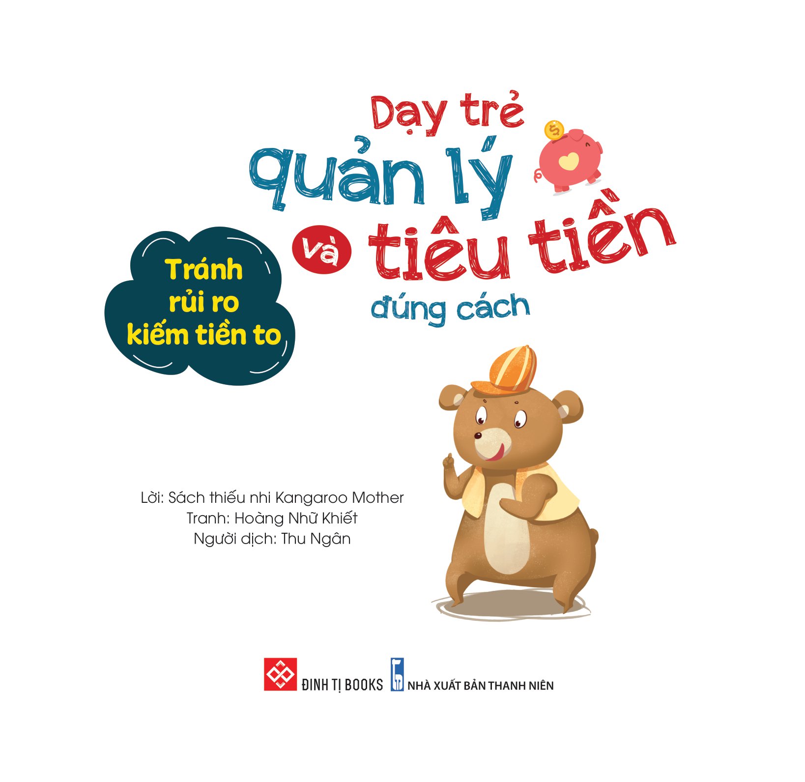 dạy trẻ quản lý và tiêu tiền đúng cách - tránh rủi ro kiếm tiền to - Ảnh 3