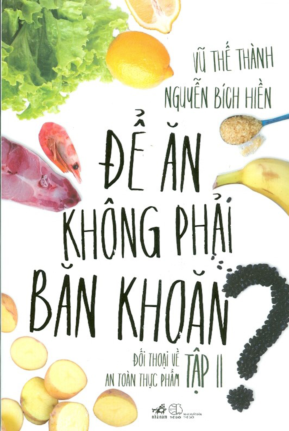 để ăn không phải băn khoăn - tập 2 - Ảnh 2