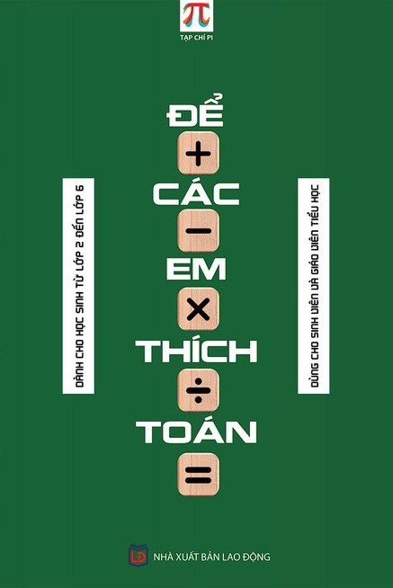 để các em thích toán - Ảnh 2