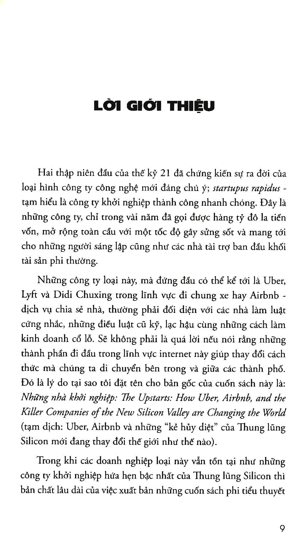 đế chế kỳ lân: uber, airbnb và cuộc chiến tạo lập thung lũng silicon mới - Ảnh 5