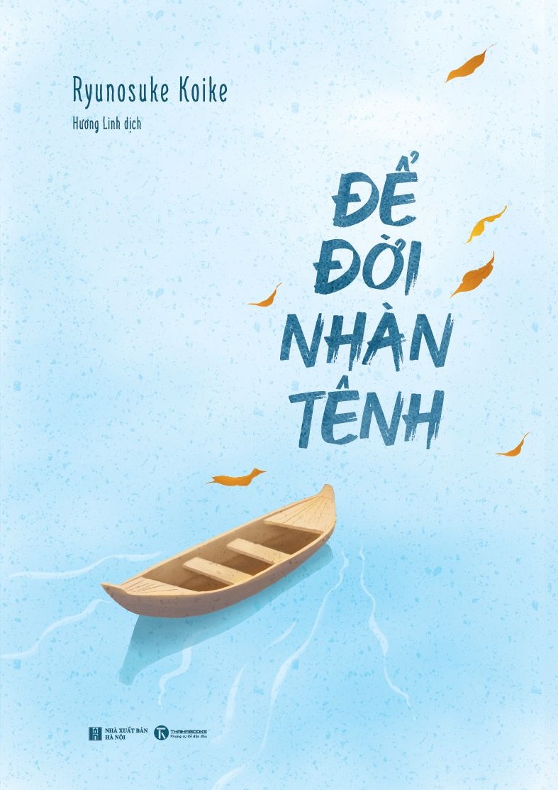 để đời nhàn tênh - Ảnh 4