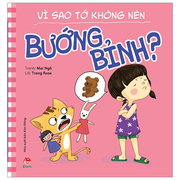 Để Em Luôn Ngoan Ngoãn - Vì Sao Tớ Không Nên Bướng Bỉnh?