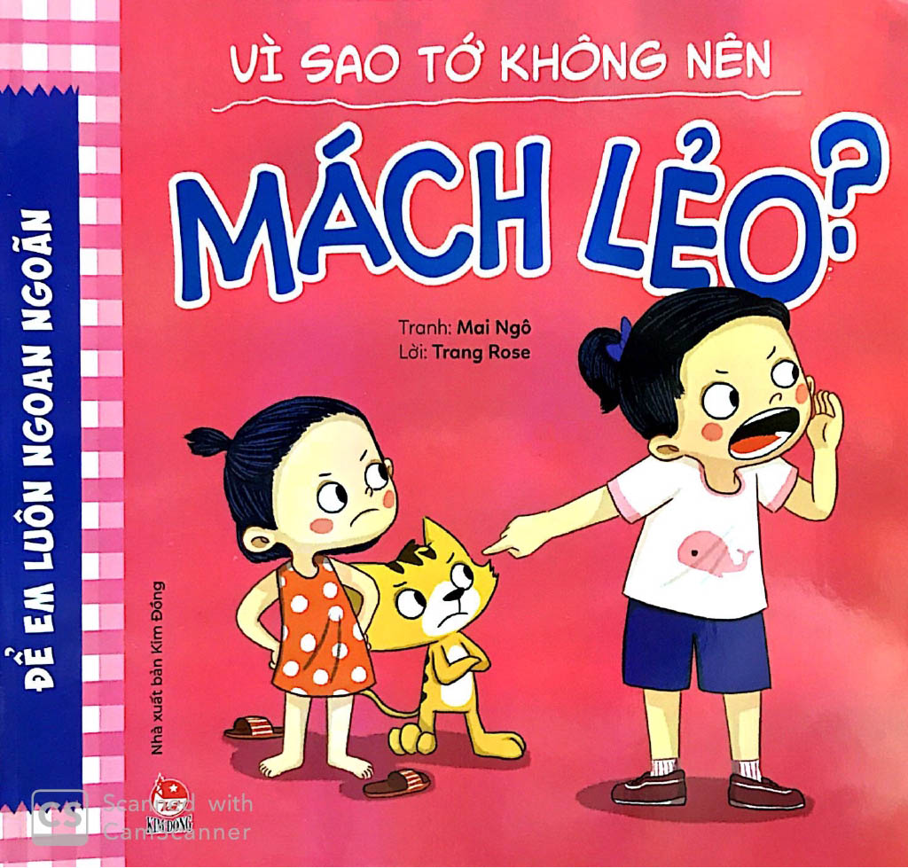 để em luôn ngoan ngoãn - vì sao tớ không nên mách lẻo? - Ảnh 2