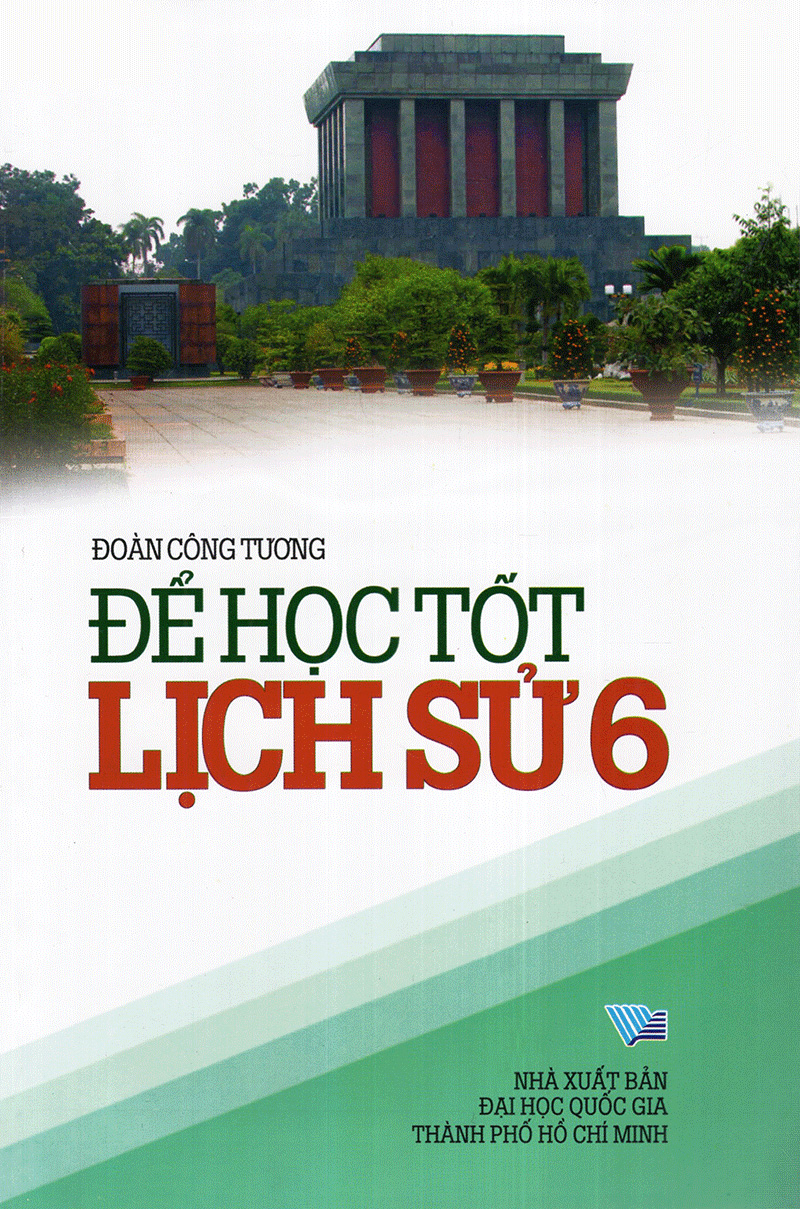 để học tốt lịch sử 6 - Ảnh 2
