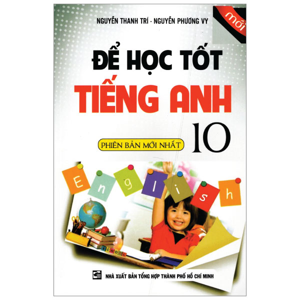 để học tốt tiếng anh lớp 10 (phiên bản mới nhất) - Ảnh 2