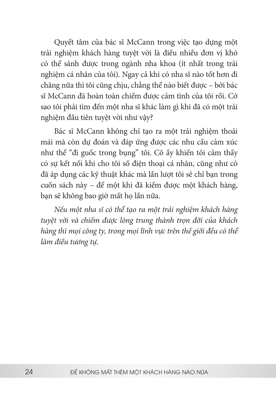 để không mất thêm một khách hàng nào nữa - Ảnh 17