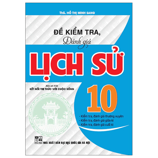 Đề Kiểm Tra, Đánh Giá Lịch Sử 9 (Kết Nối) - Ảnh 6