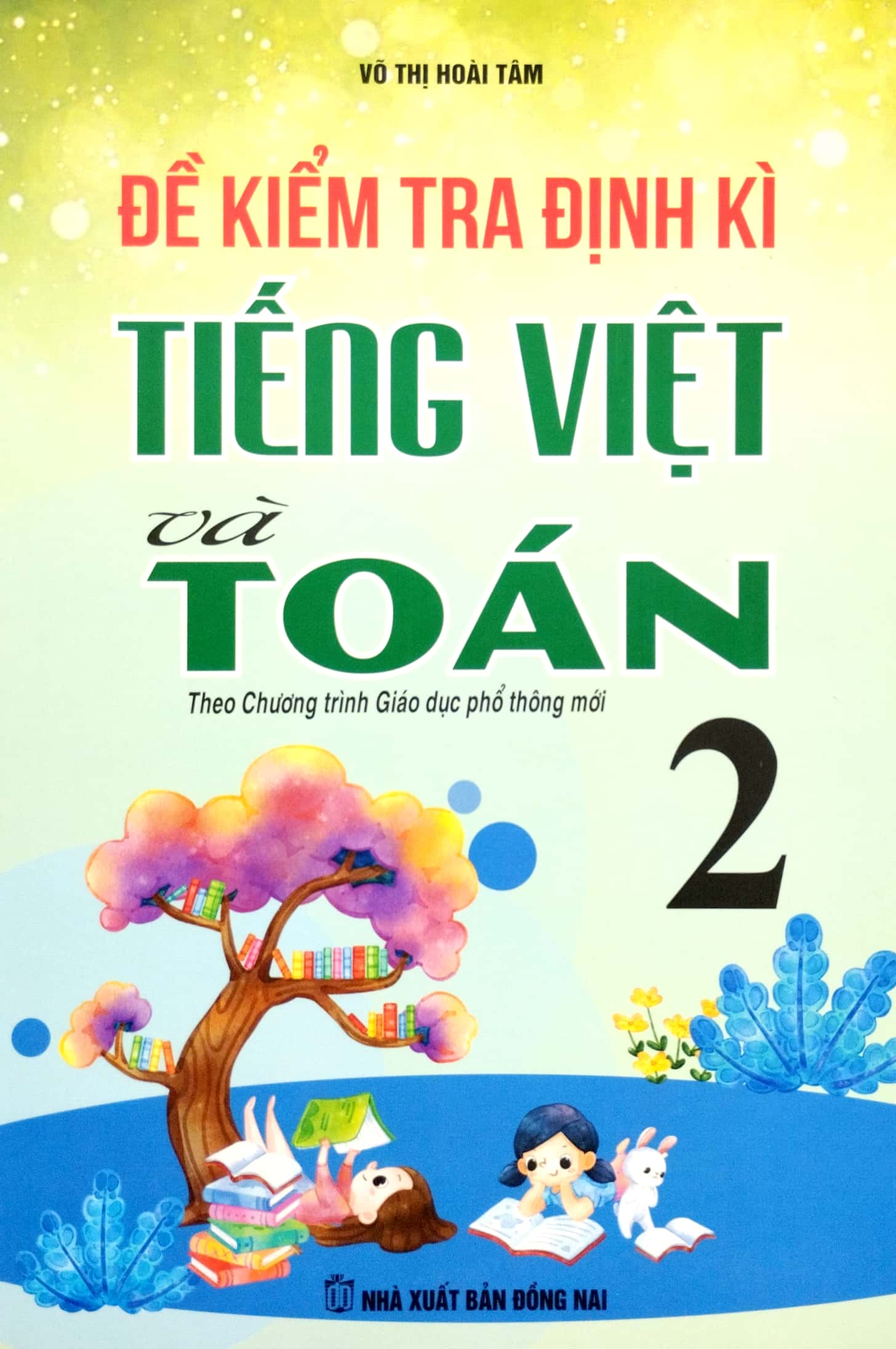đề kiểm tra định kì tiếng việt và toán 2 (theo chương trình giáo dục phổ thông mới) - Ảnh 2