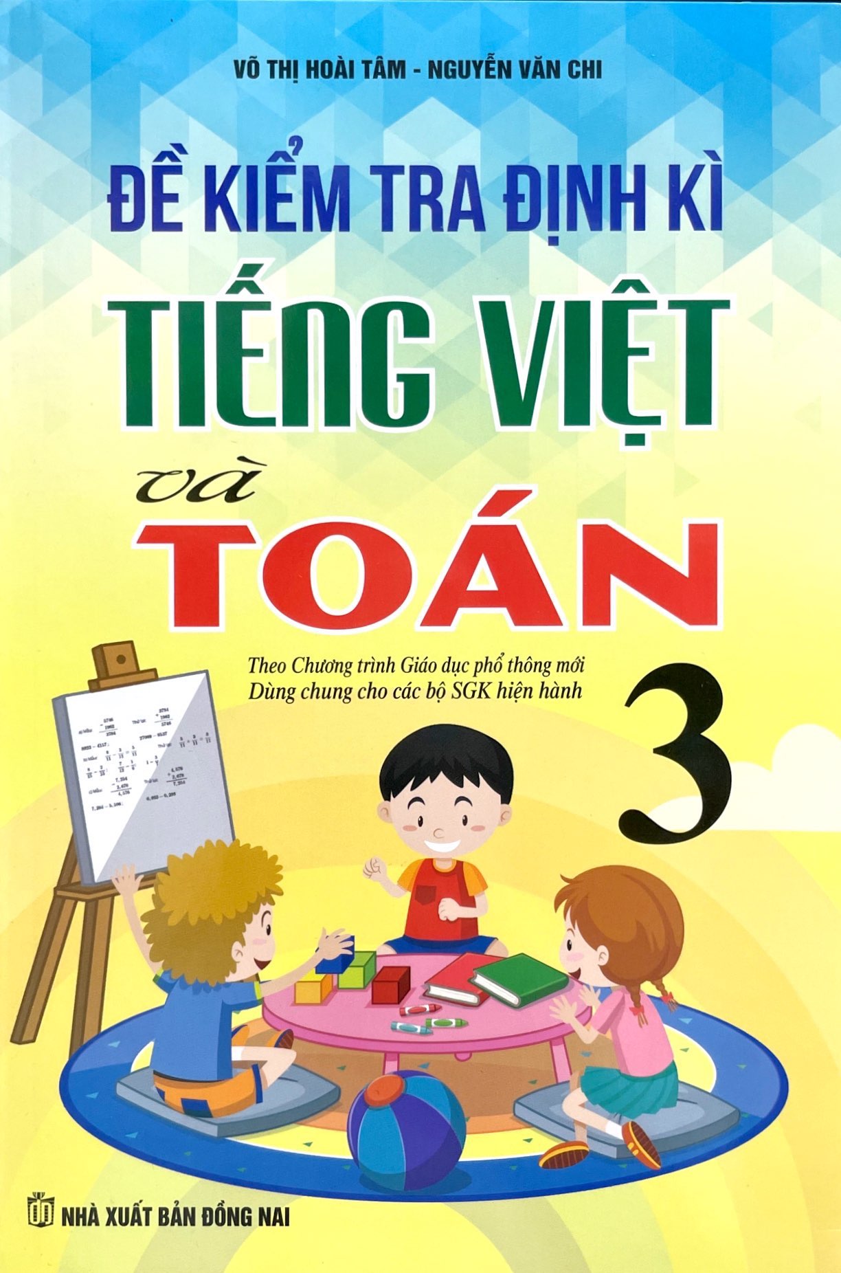 đề kiểm tra định kì tiếng việt và toán 3 (theo chương trình giáo dục phổ thông mới - dùng chung cho các bộ sgk hiện hành) - Ảnh 2