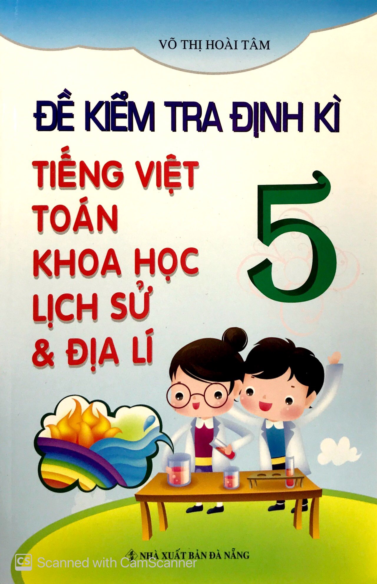 đề kiểm tra định kỳ tiếng việt - toán - khoa học - lịch sử - địa lí 5 - Ảnh 2