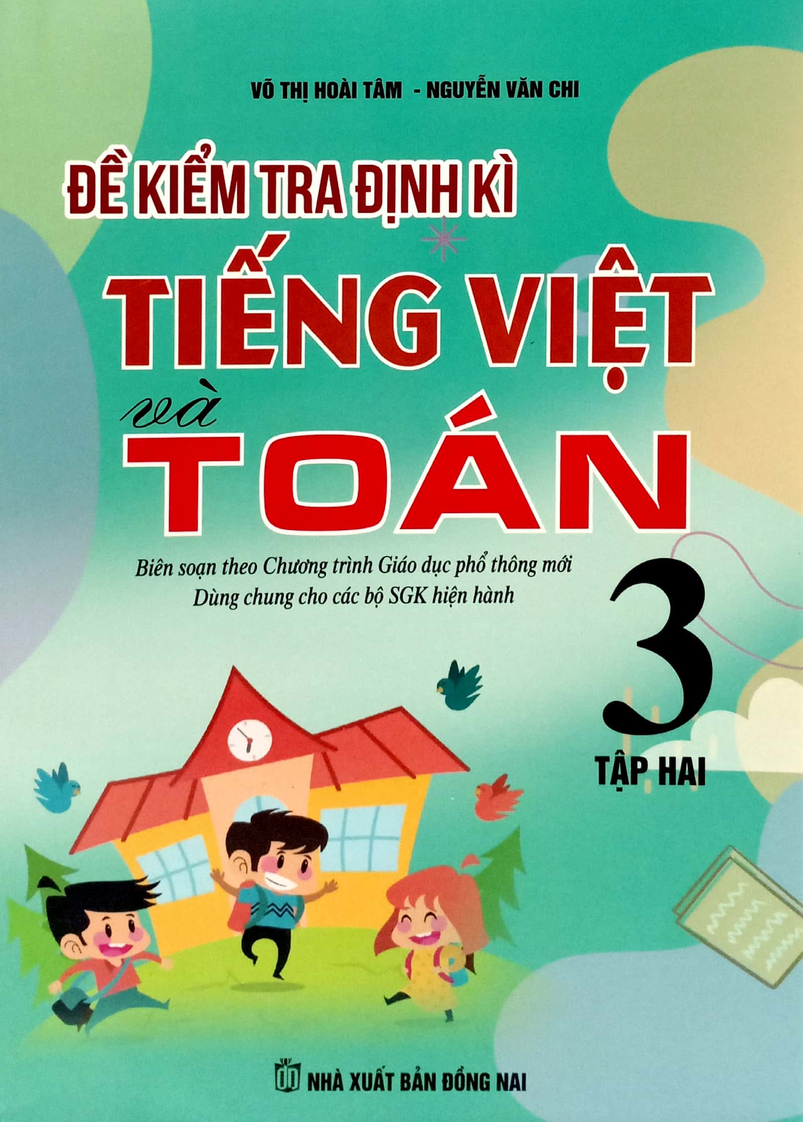 đề kiểm tra định kỳ tiếng việt và toán 3 - tập 2 - Ảnh 2