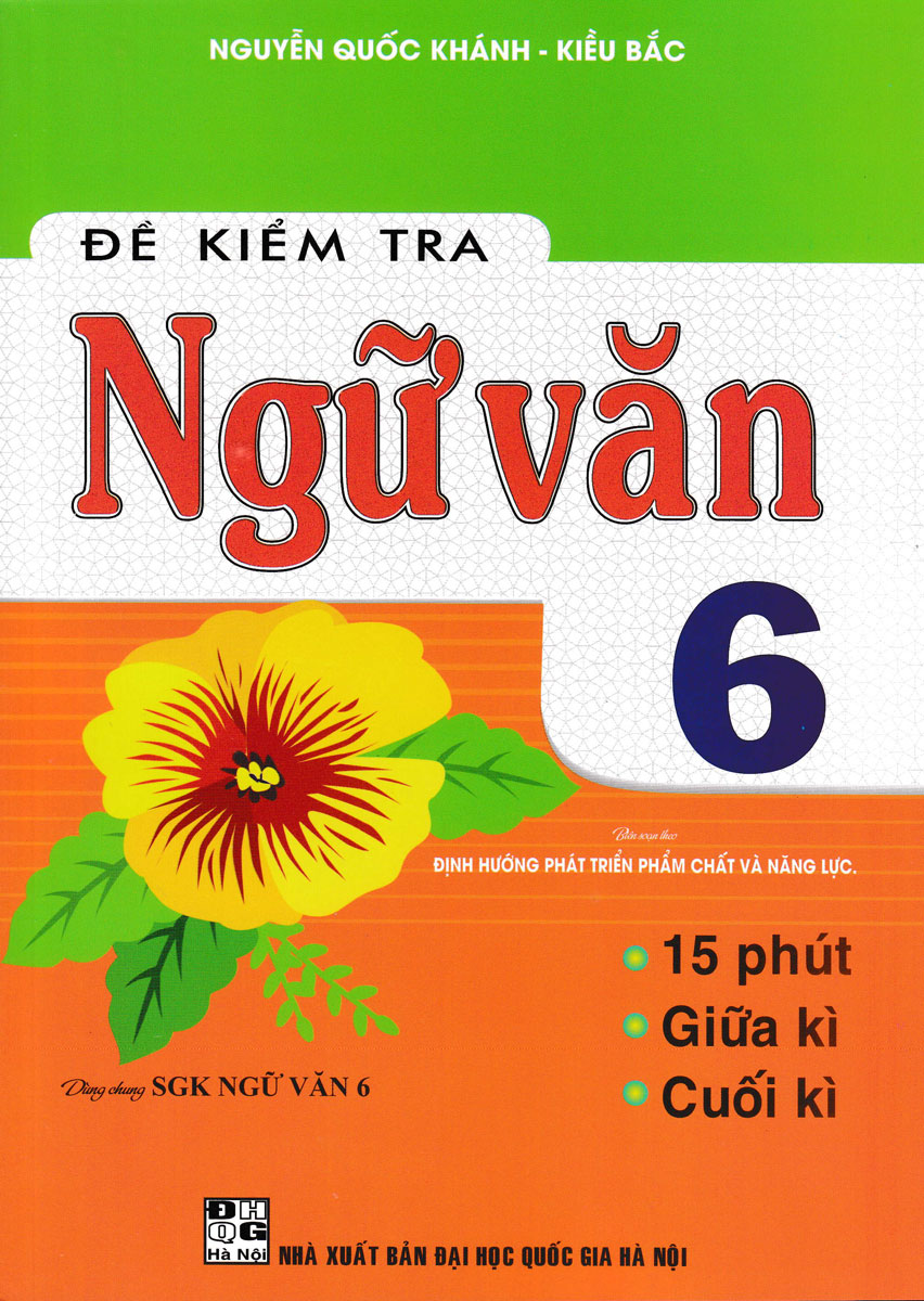đề kiểm tra ngữ văn 6 (dùng chung sgk ngữ văn 6 - định hướng phát triển phẩm chất và năng lực) - Ảnh 2