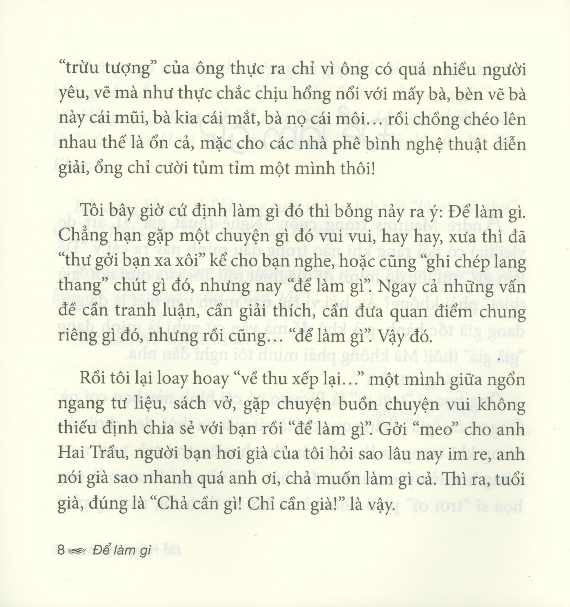 để làm gì - tạp bút - Ảnh 6