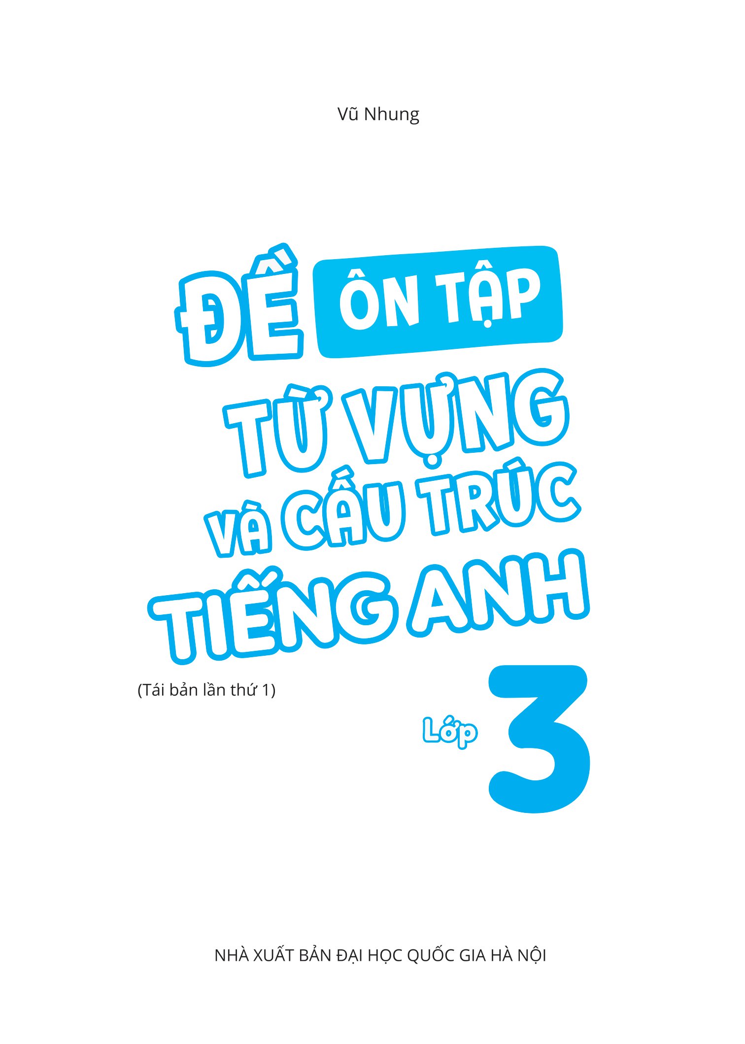 đề ôn tập từ vựng và cấu trúc tiếng anh lớp 3 - Ảnh 2