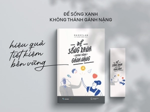 để sống xanh không thành gánh nặng - Ảnh 3
