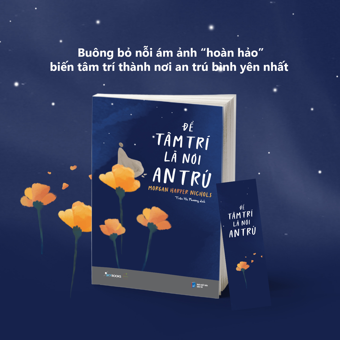 để tâm trí là nơi an trú - Ảnh 5