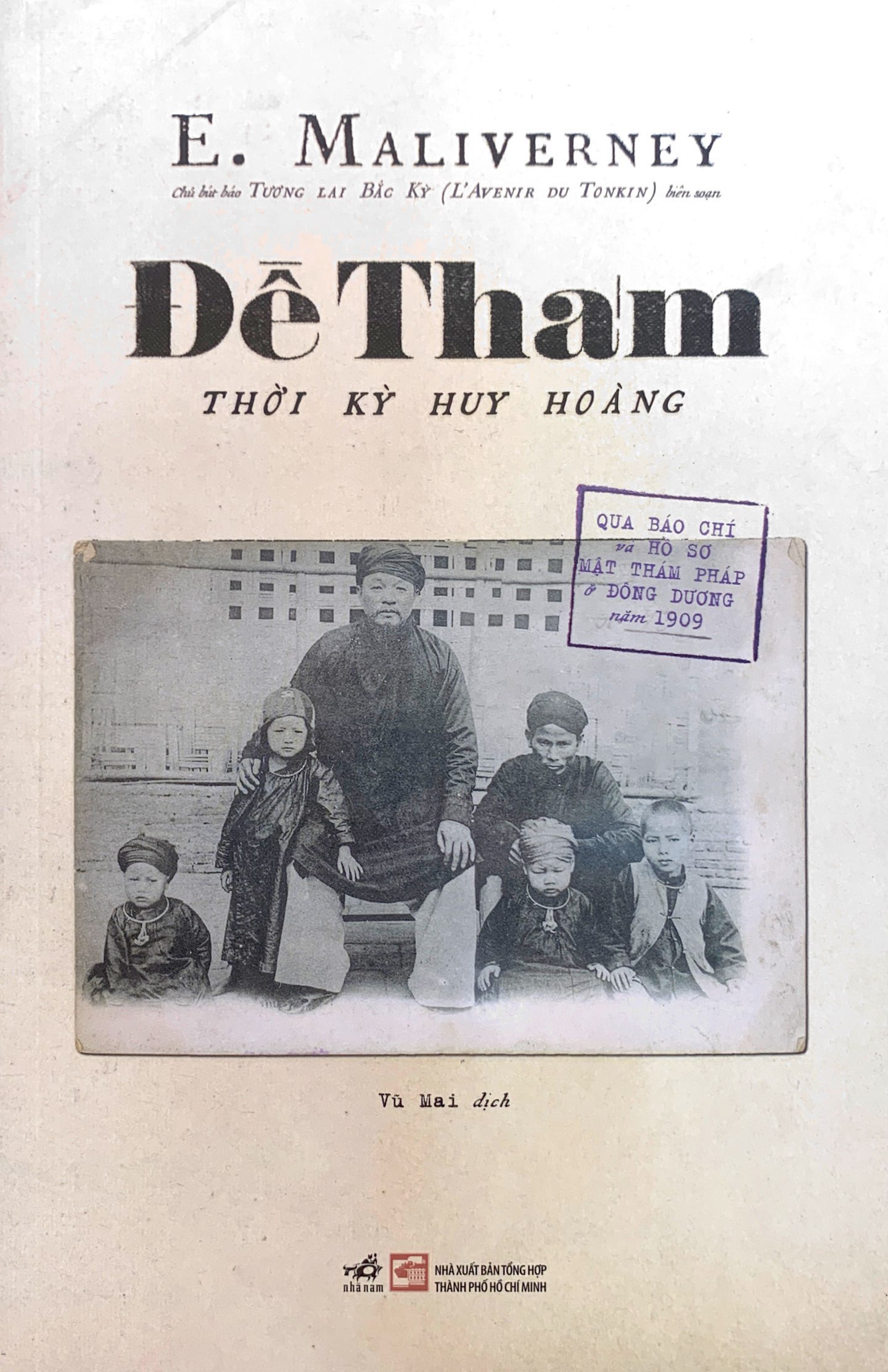 đề thám - thời kỳ huy hoàng (qua báo chí và hồ sơ mật thám pháp ở đông dương năm 1909) - Ảnh 2