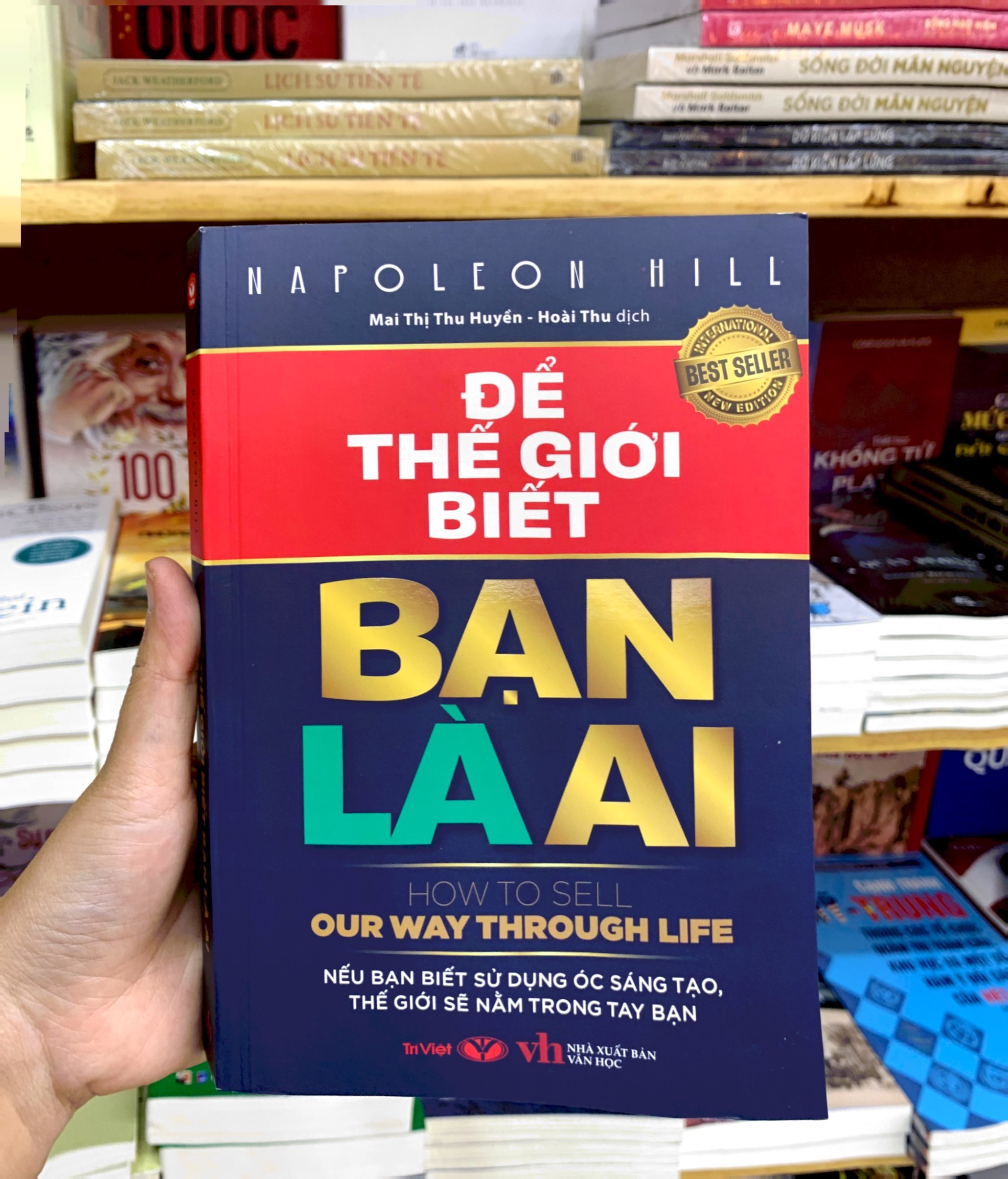 để thế giới biết bạn là ai - how to sell our way through life - Ảnh 9