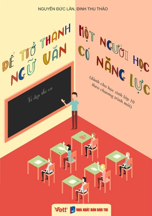 để trở thành một người học ngữ văn có năng lực - Ảnh 2