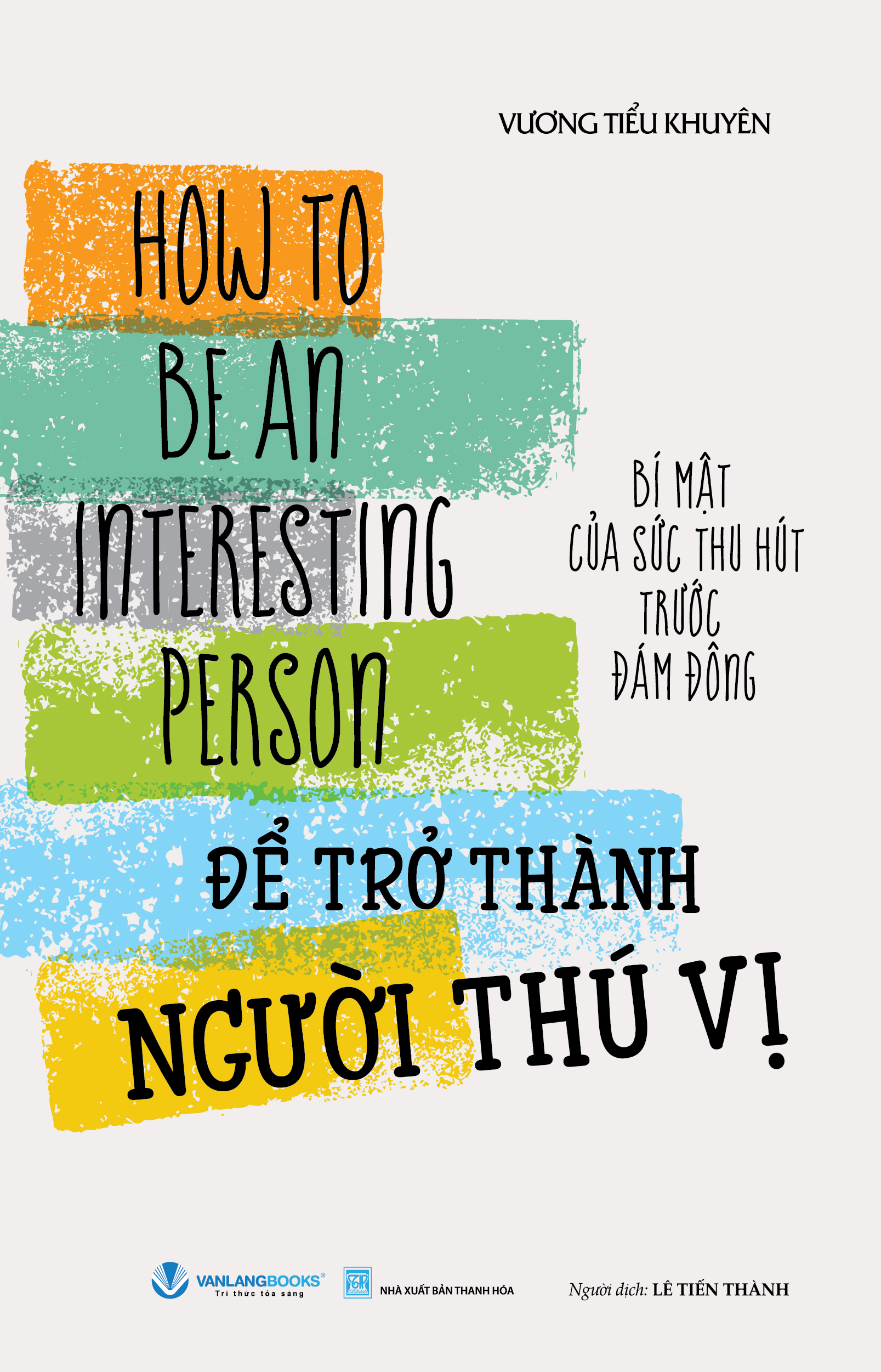 để trở thành người thú vị - Ảnh 2