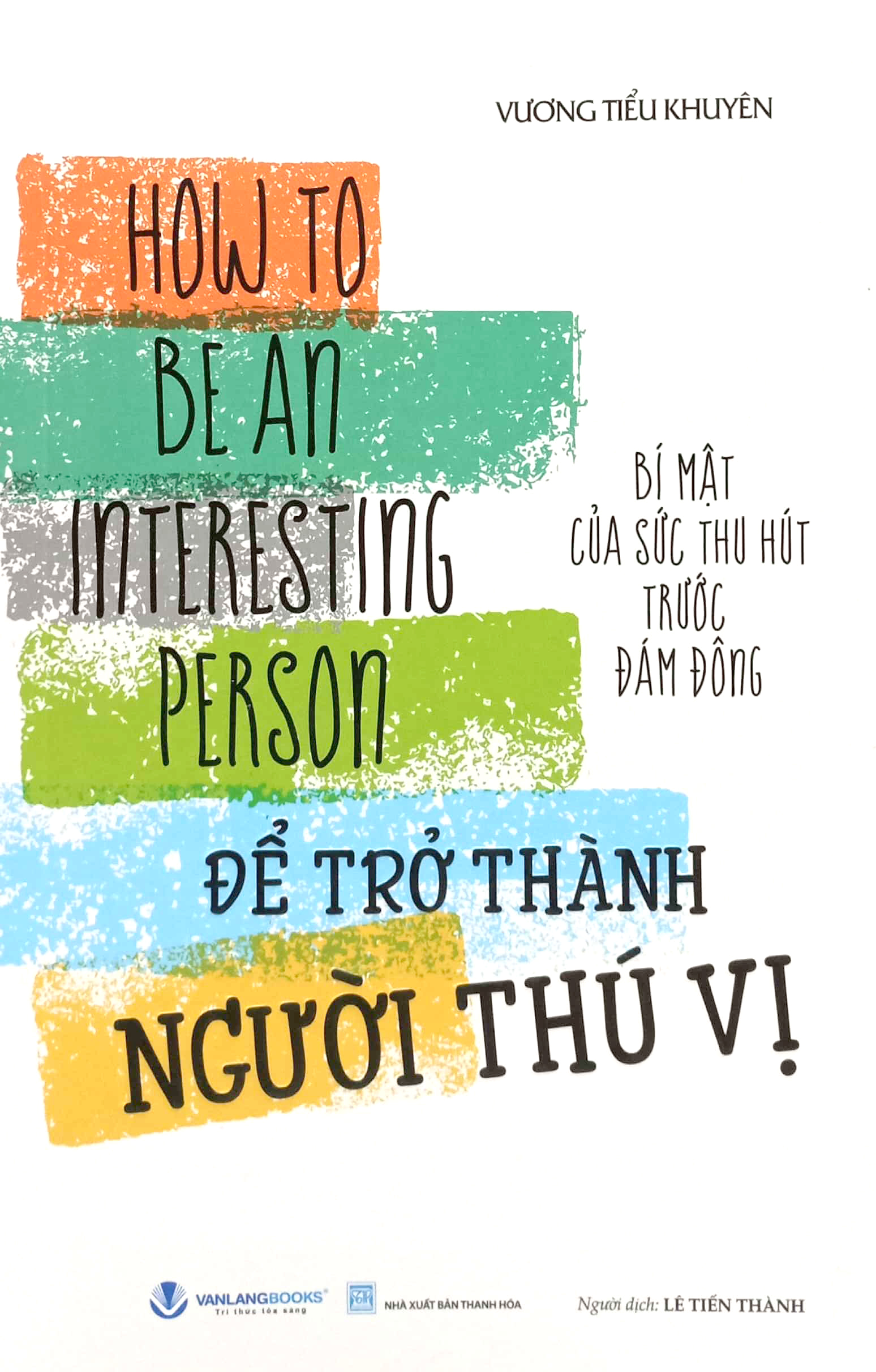 để trở thành người thú vị - Ảnh 3