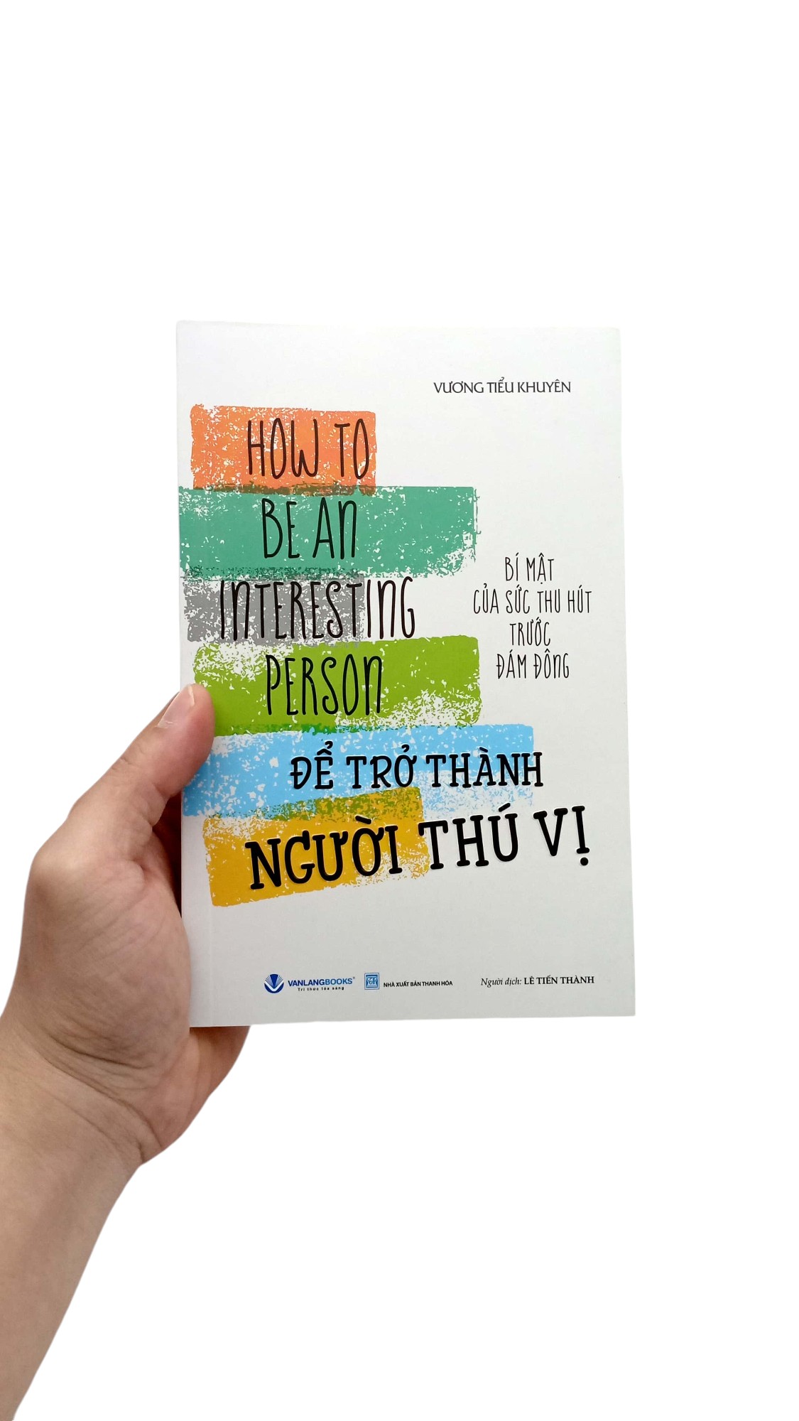 để trở thành người thú vị - Ảnh 8
