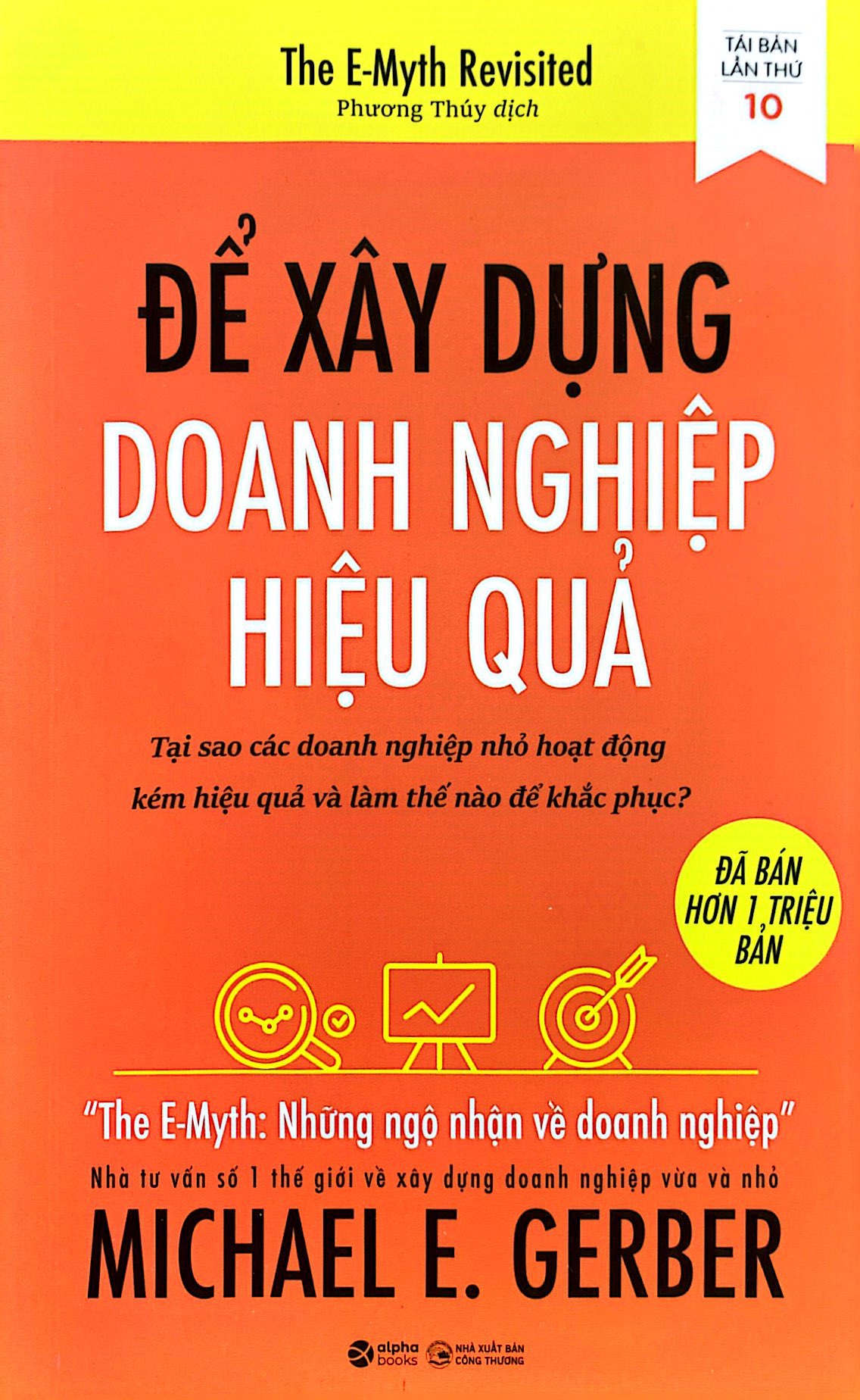 để xây dựng doanh nghiệp hiệu quả (tái bản) - Ảnh 2
