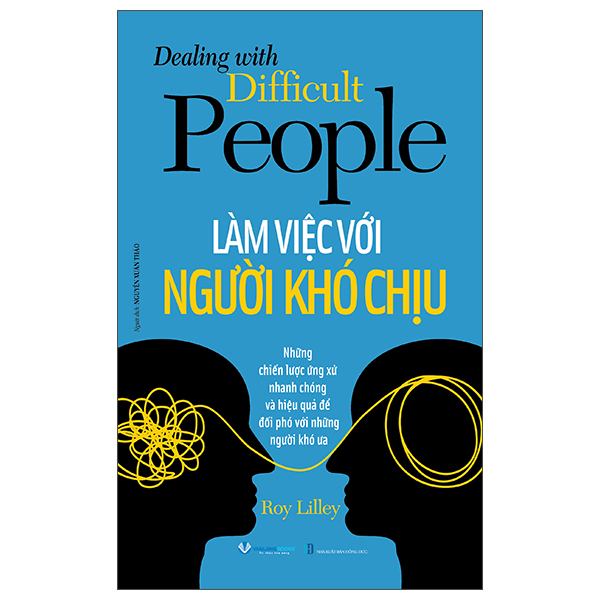 Dealing With Difficult People - Làm Việc Với Người Khó Chịu