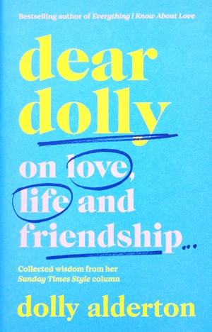 dear dolly: on love, life and friendship - Ảnh 2