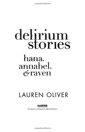 delirium stories: hana, annabel, and raven (delirium trilogy) - Ảnh 6