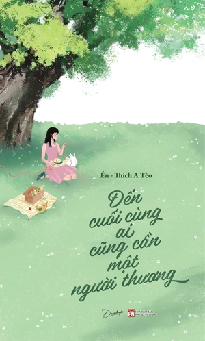 đến cuối cùng ai cũng cần một người thương - tặng kèm postcard - Ảnh 2