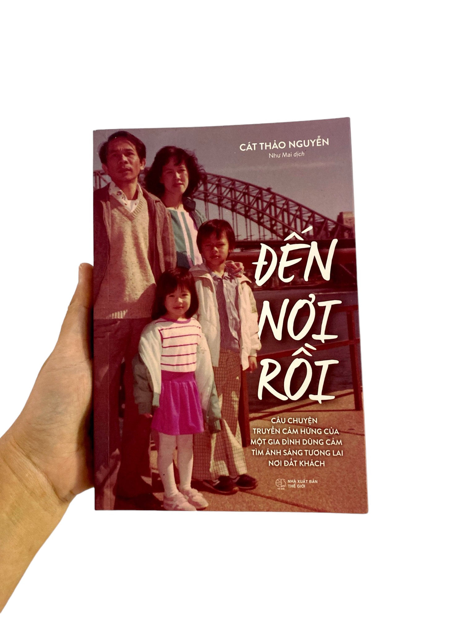 đến nơi rồi - câu chuyện truyền cảm hứng của một gia đình dũng cảm tìm ánh sáng tương lai nơi đất khách (tái bản 2024) - Ảnh 10