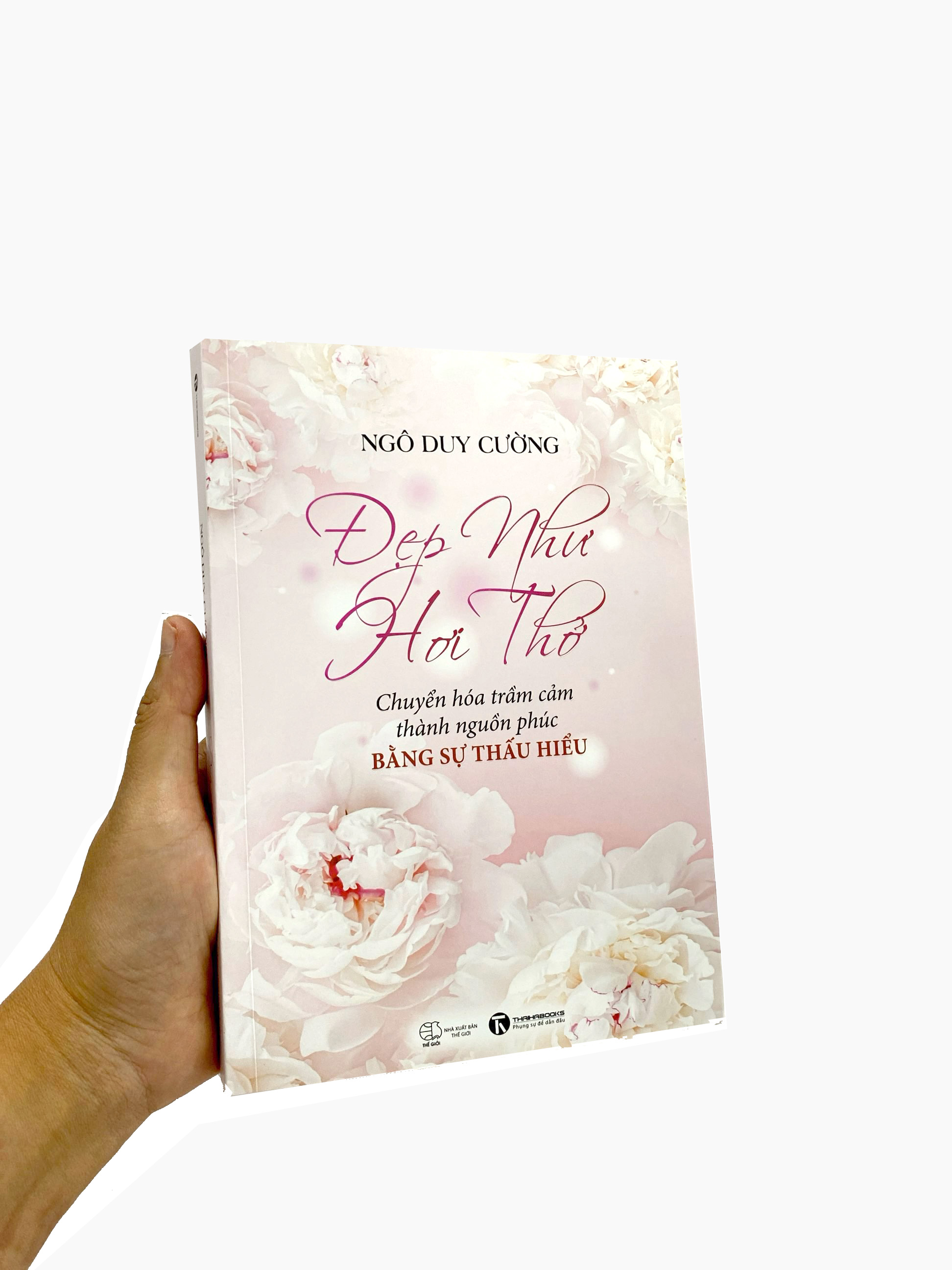 đẹp như hơi thở - chuyển hóa trầm cảm thành nguồn phúc bằng sự thấu hiểu - Ảnh 18