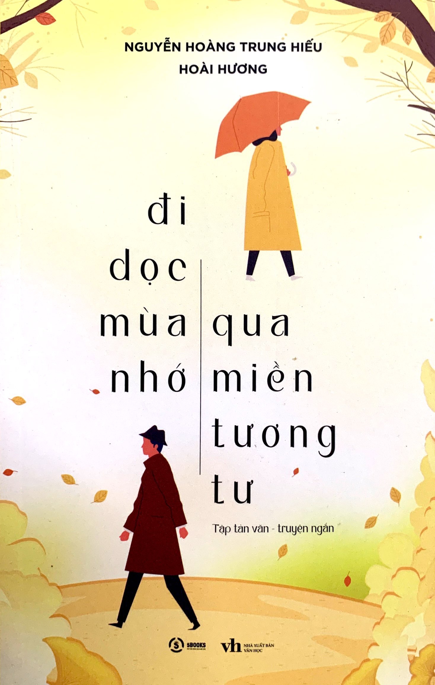 đi dọc mùa nhớ - qua miền tương tư - Ảnh 2