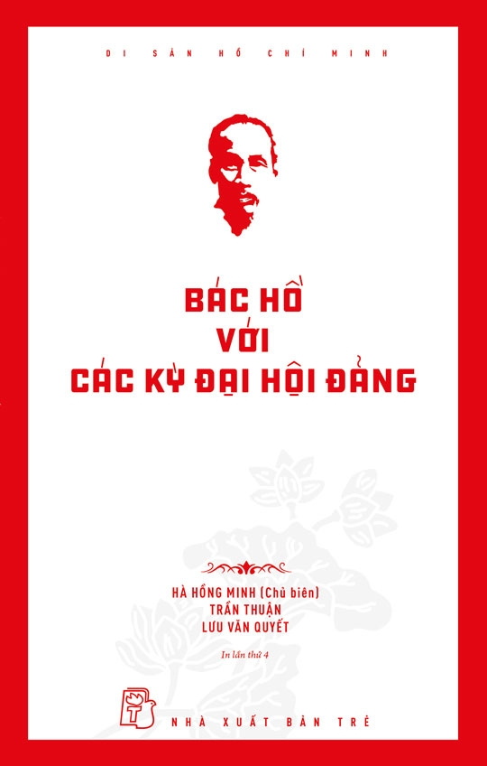 Di Sản Hồ Chí Minh - Bác Hồ Với Các Kỳ Đại Hội Đảng (Tái Bản 2026) - Ảnh 2