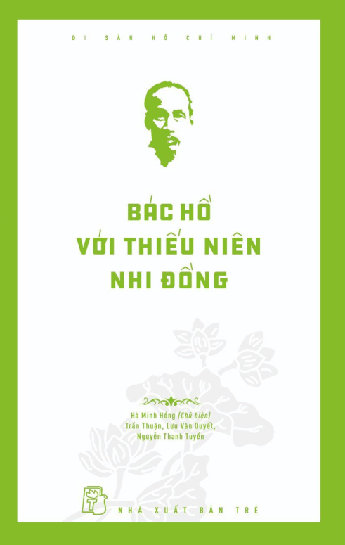 di sản hồ chí minh - bác hồ với thiếu niên nhi đồng - Ảnh 3