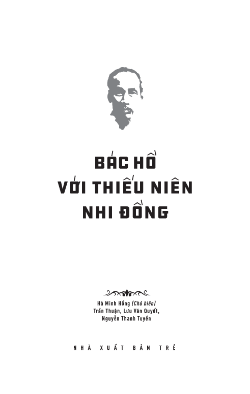 di sản hồ chí minh - bác hồ với thiếu niên nhi đồng - Ảnh 4