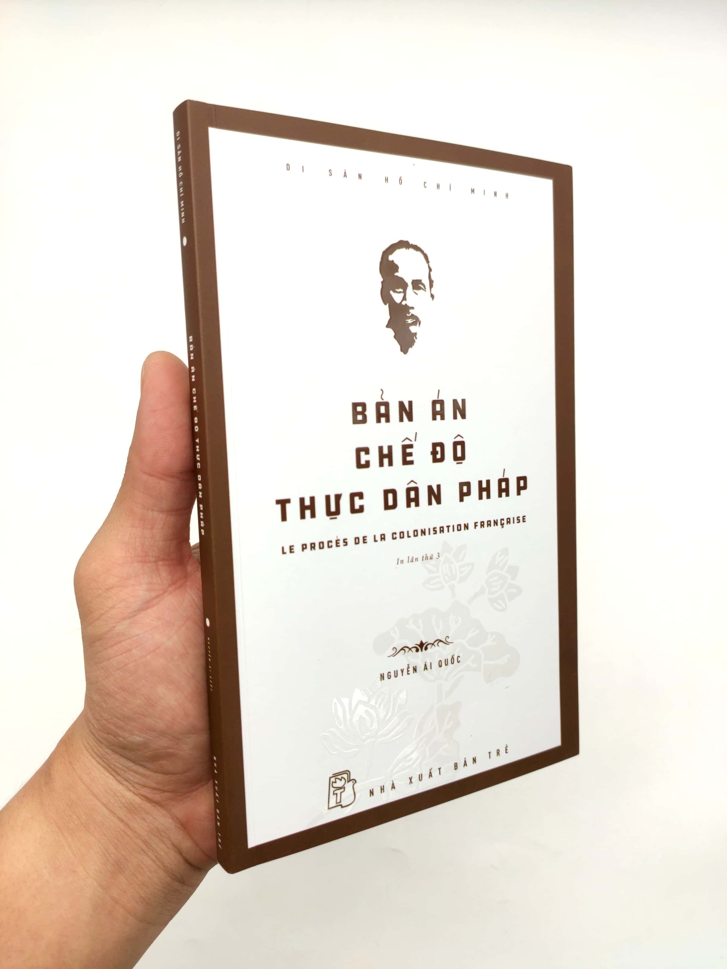 di sản hồ chí minh - bản án chế độ thực dân pháp - Ảnh 7