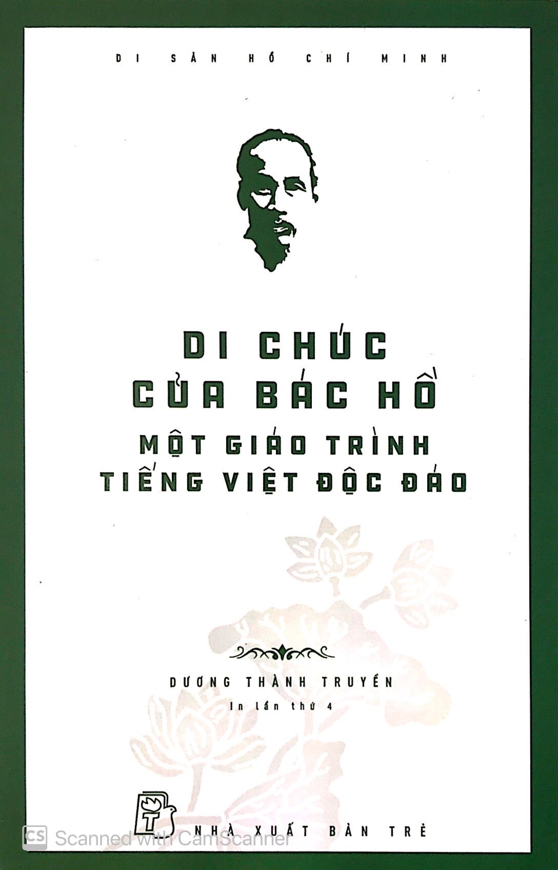 di sản hồ chí minh - di chúc của bác hồ - một giáo trình tiếng việt độc đáo (tái bản) - Ảnh 2