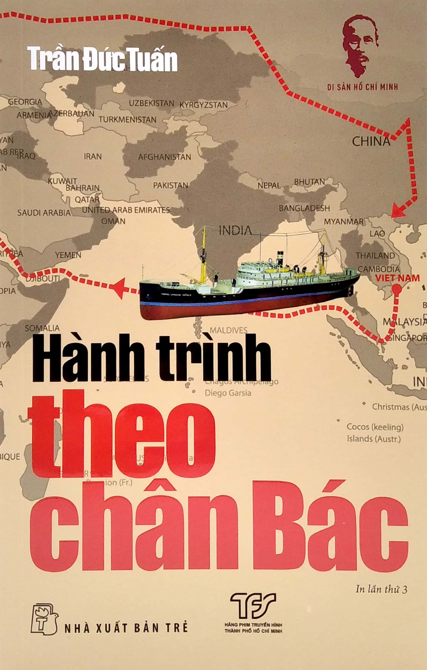 di sản hồ chí minh - hành trình theo chân bác (tái bản 2021) - Ảnh 2
