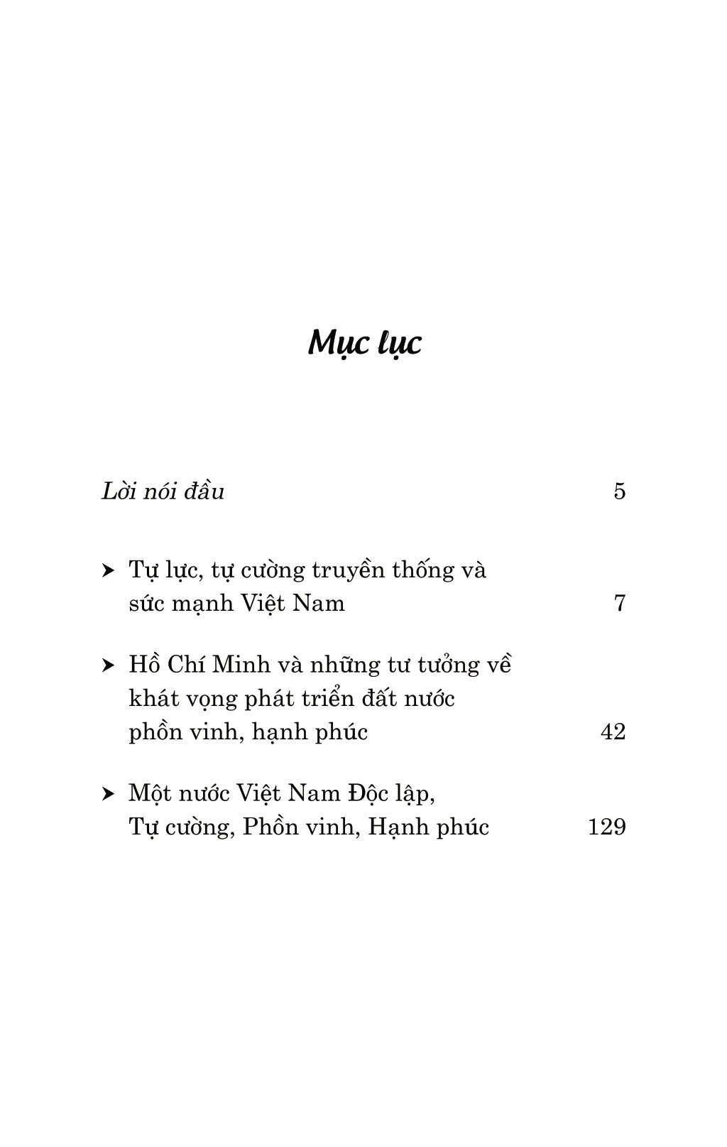 di sản hồ chí minh - hồ chí minh với ý chí tự lực, tự cường và khát vọng phát triển đất nước phồn vinh, hạnh phúc - Ảnh 3
