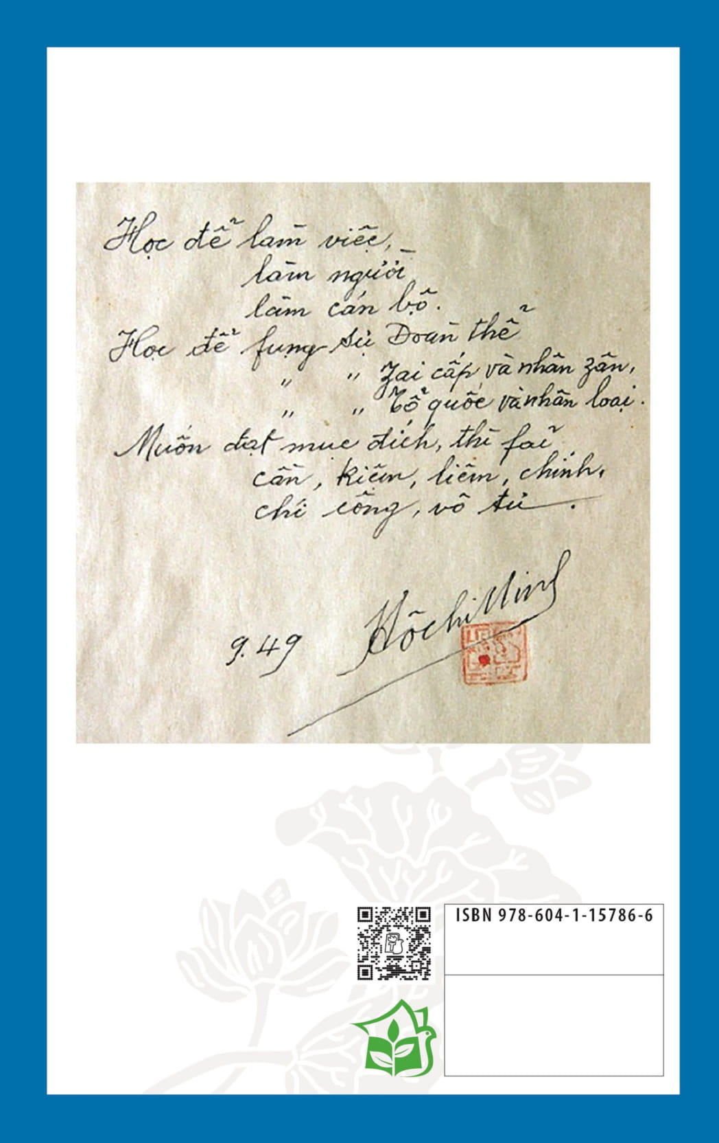 di sản hồ chí minh - học ở trường, học ở sách vở, học lẫn nhau và học nhân dân - Ảnh 17