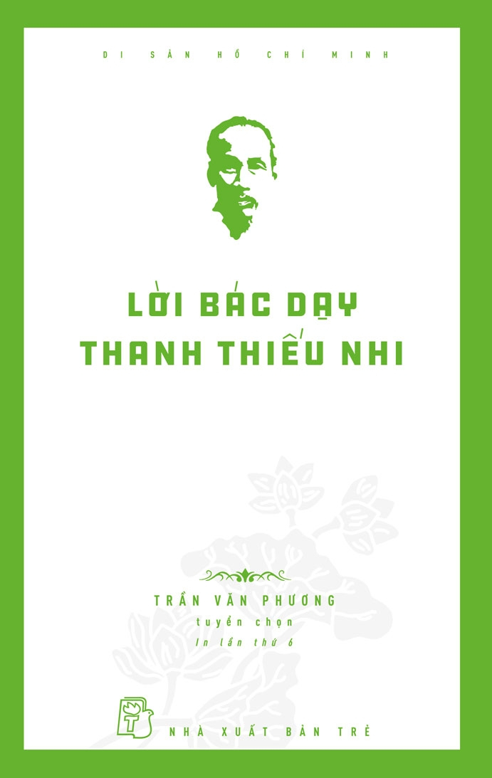 di sản hồ chí minh - lời bác dạy thanh thiếu nhi - Ảnh 2