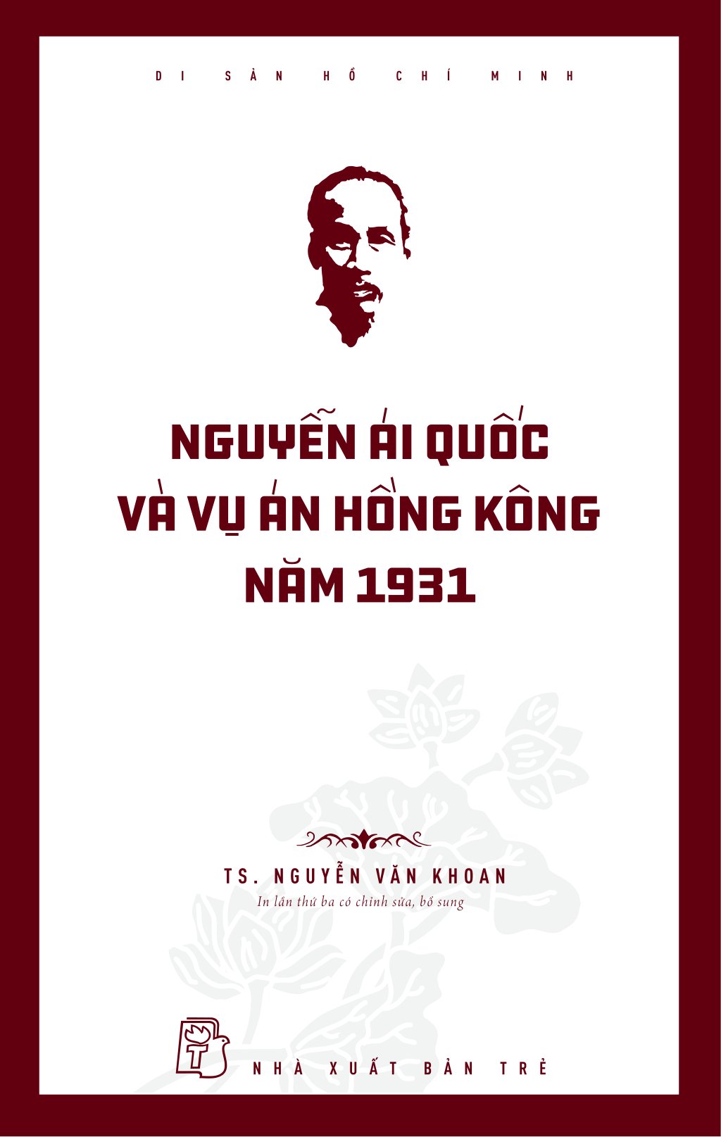 di sản hồ chí minh - nguyễn ái quốc và vụ án hồng kông năm 1931 - Ảnh 2