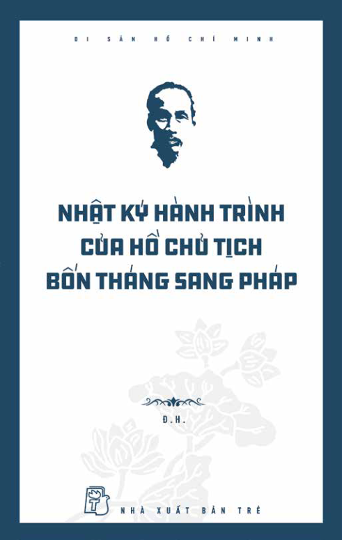 di sản hồ chí minh - nhật ký hành trình của hồ chủ tịch bốn tháng sang pháp - Ảnh 2